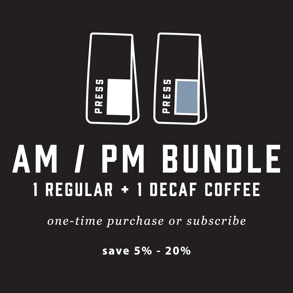 AM / PM Coffee Bundle (Half Caf)